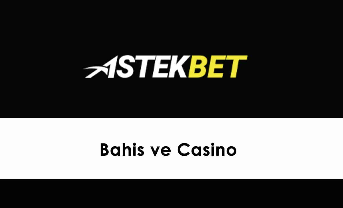 Astekbet bahis ve casino