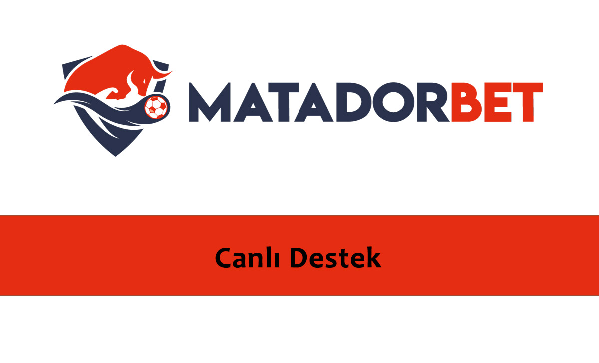 Matadorbet Canlı Destek