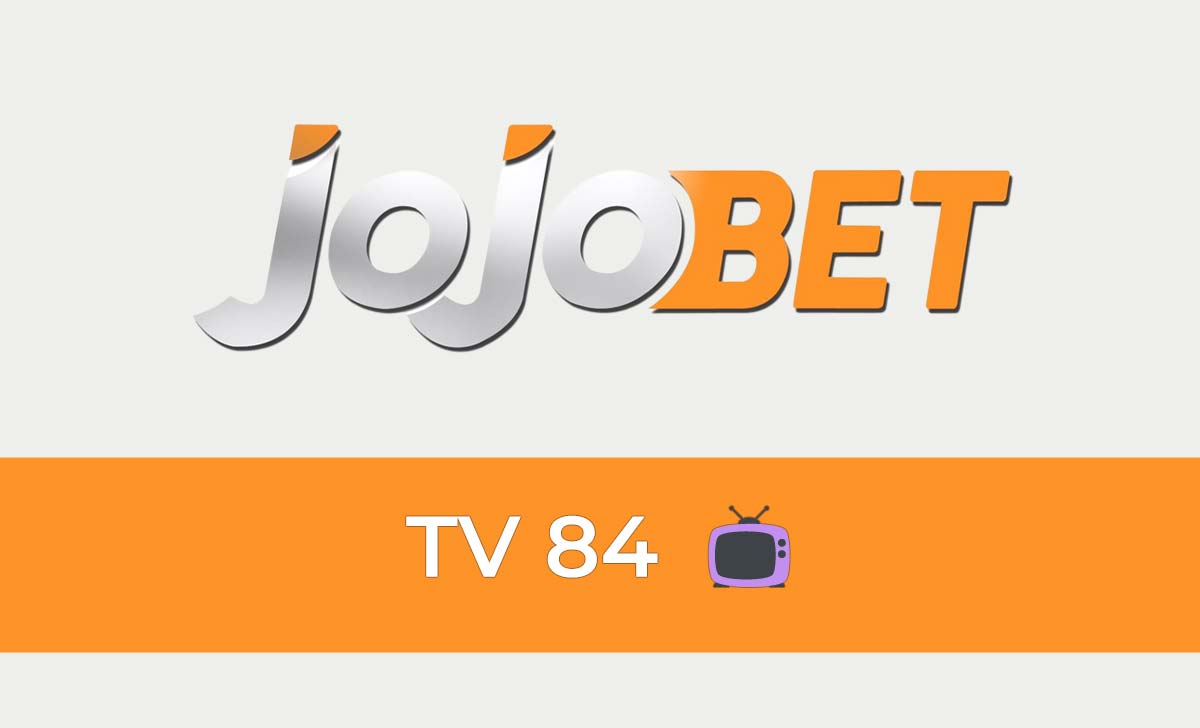 Jojobet TV 84