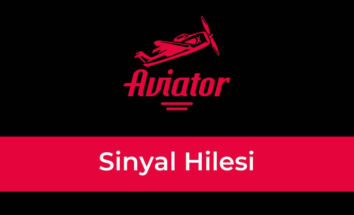 Aviator Sinyal Hilesi