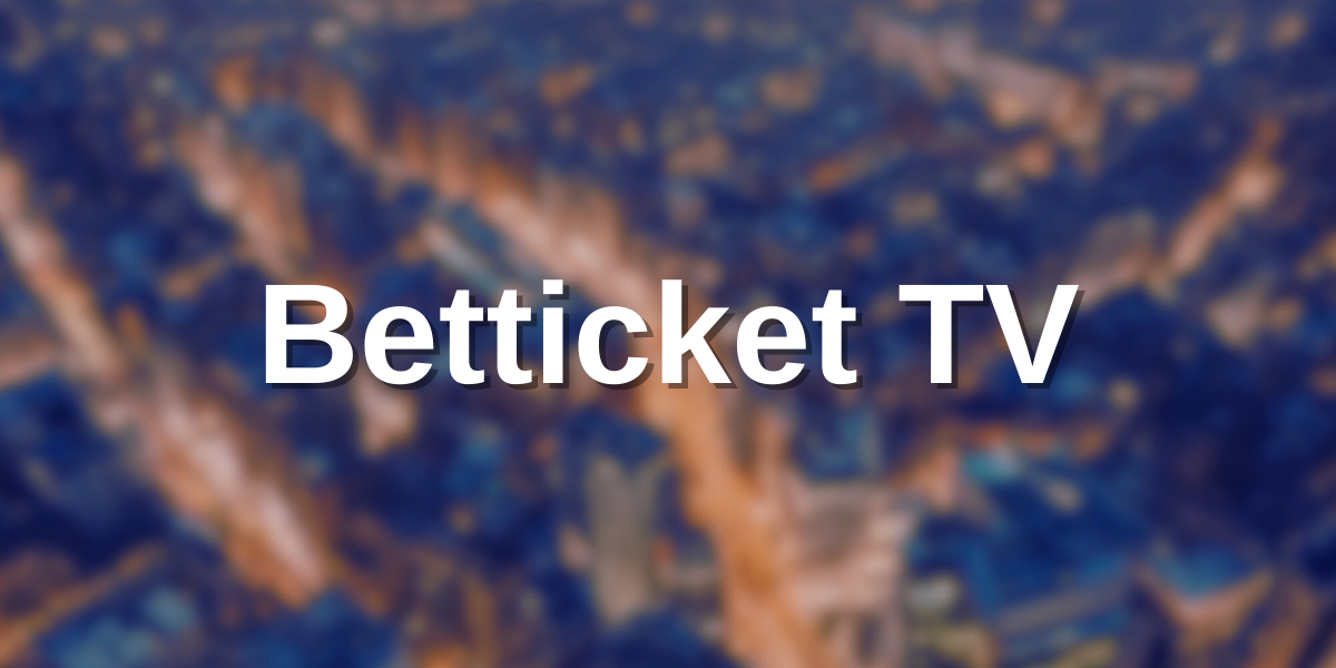 Betticket TV